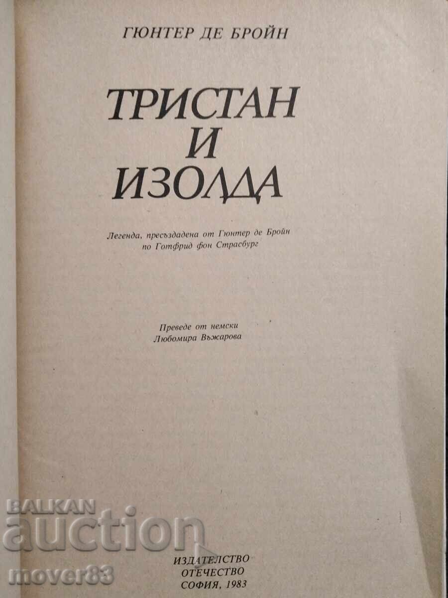 Τρίσταν και Ιζόλδη. Γκύντερ ντε Μπρόιν με τιμή 0.59 BGN | € 0.30