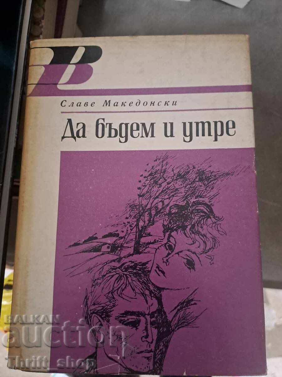 Let's Be Tomorrow Slave Makedonski
