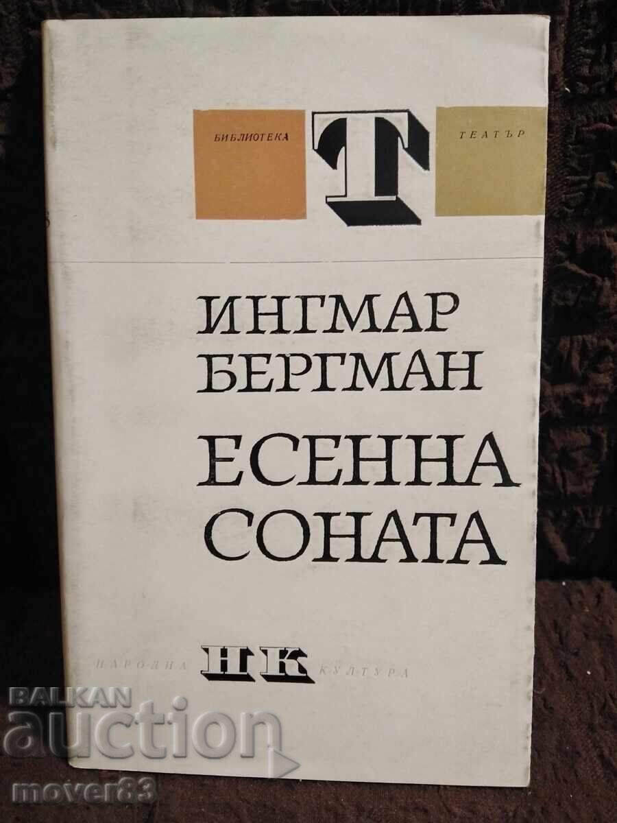 Sonata de toamnă. Ingmar Bergman Sonata de toamnă. Ingmar Bergman
