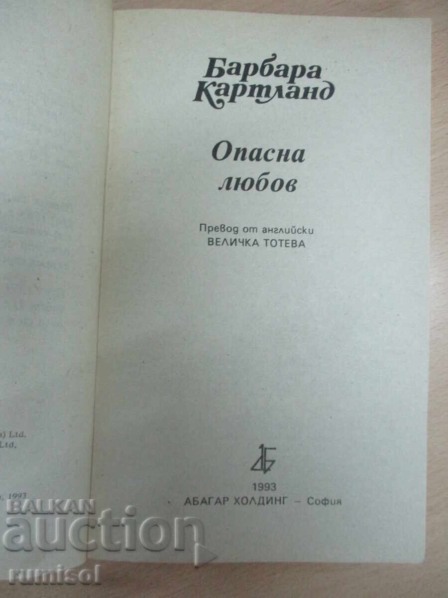 Licitație Dragoste periculoasă - Barbara Cartland