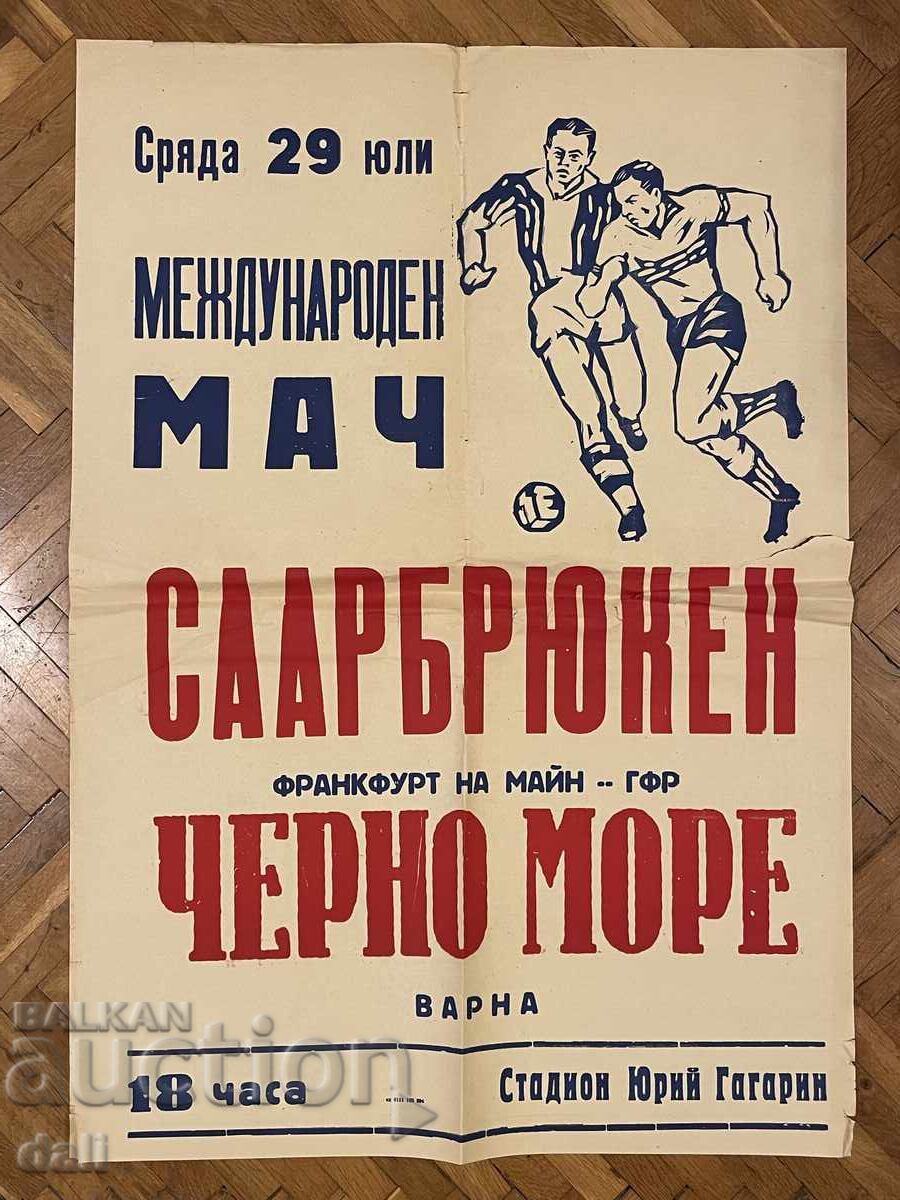 Football, Poster, 1960s "Cherno More" Varna - Saarbrücken FRG Football, Poster, 1960s "Cherno More" Varna - Saarbrücken FRG