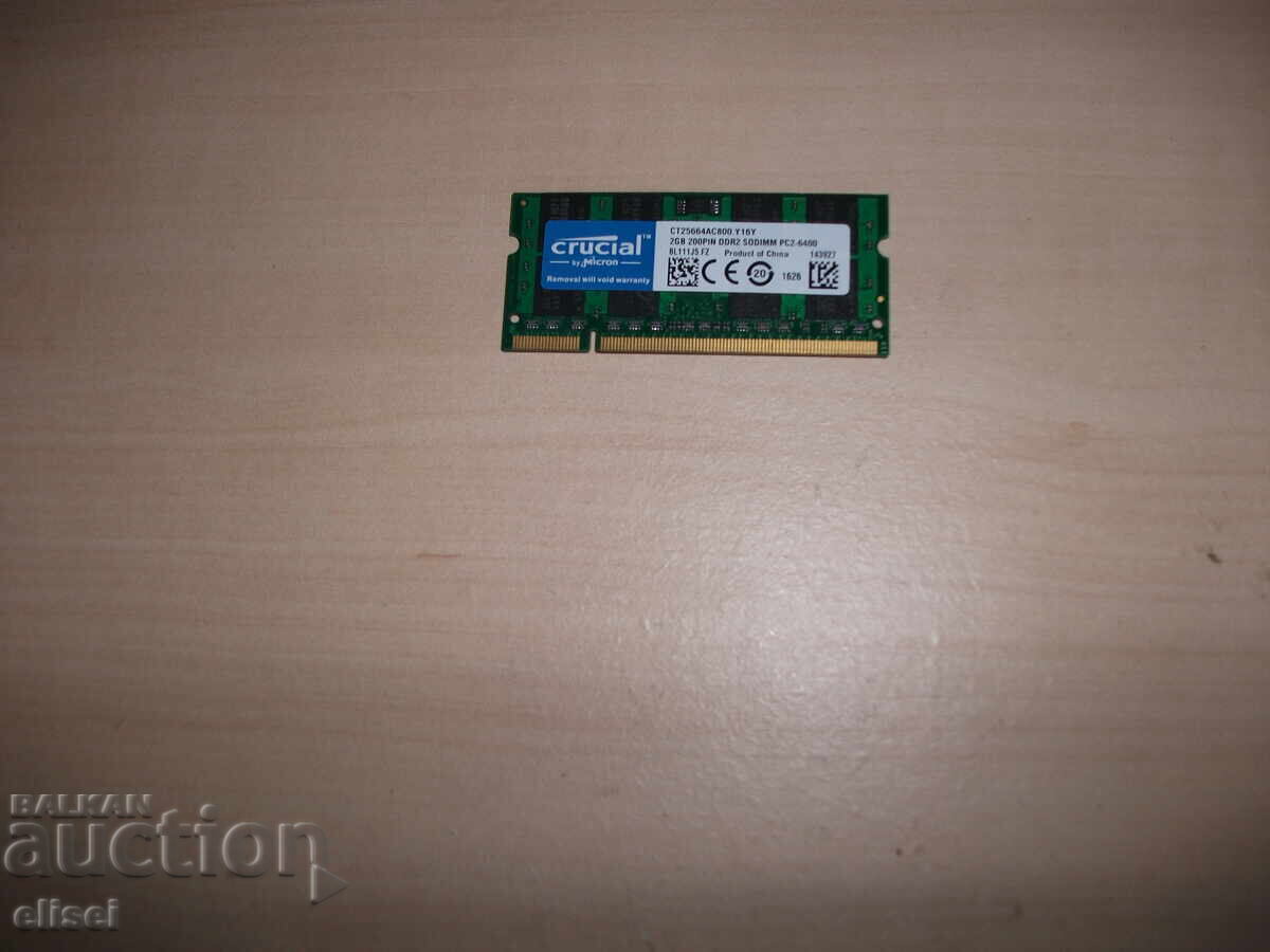 132. RAM for laptop DDR2 800 MHz, PC2-6400, 2GB, crucial. NEW 132. RAM for laptop DDR2 800 MHz, PC2-6400, 2GB, crucial. NEW