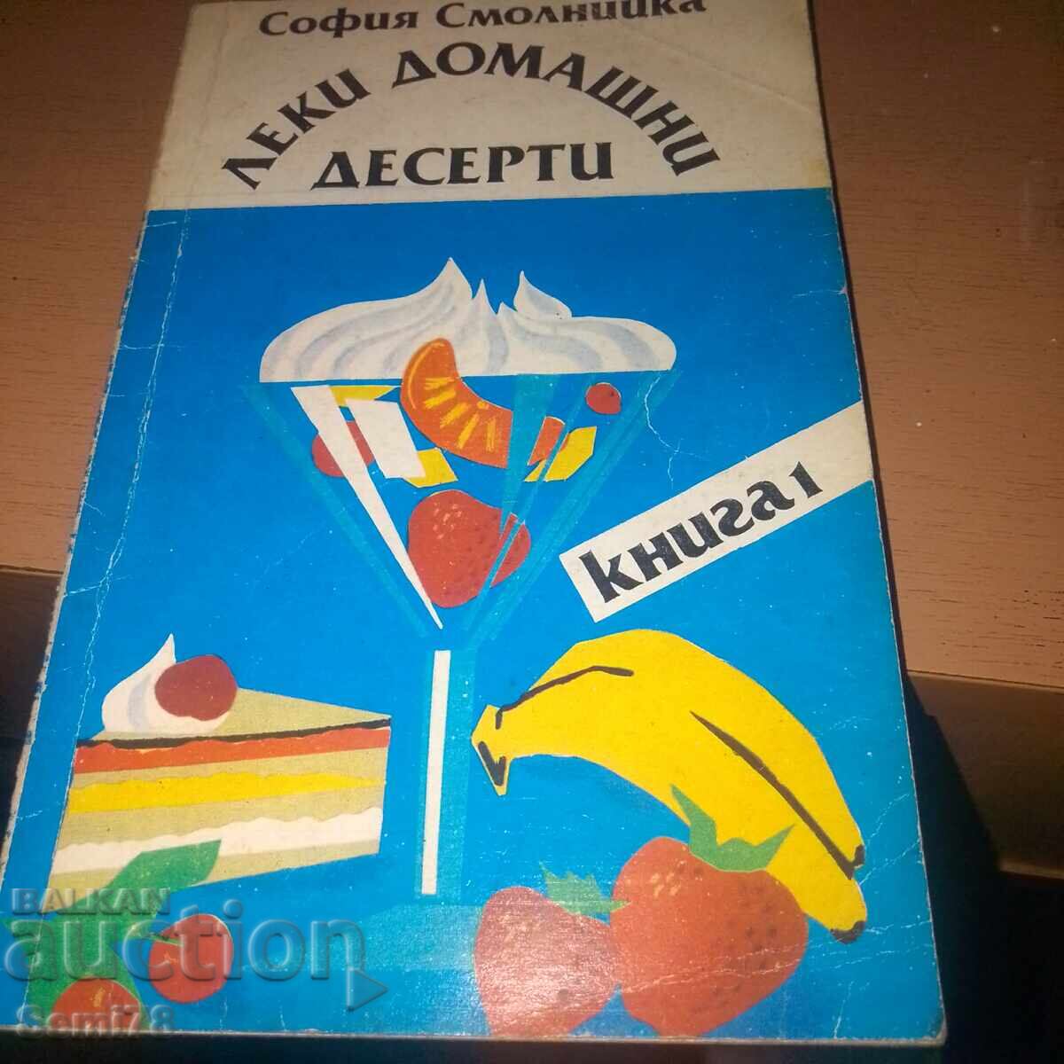 Deserturi ușoare de casă - Sofia Smolnitsa