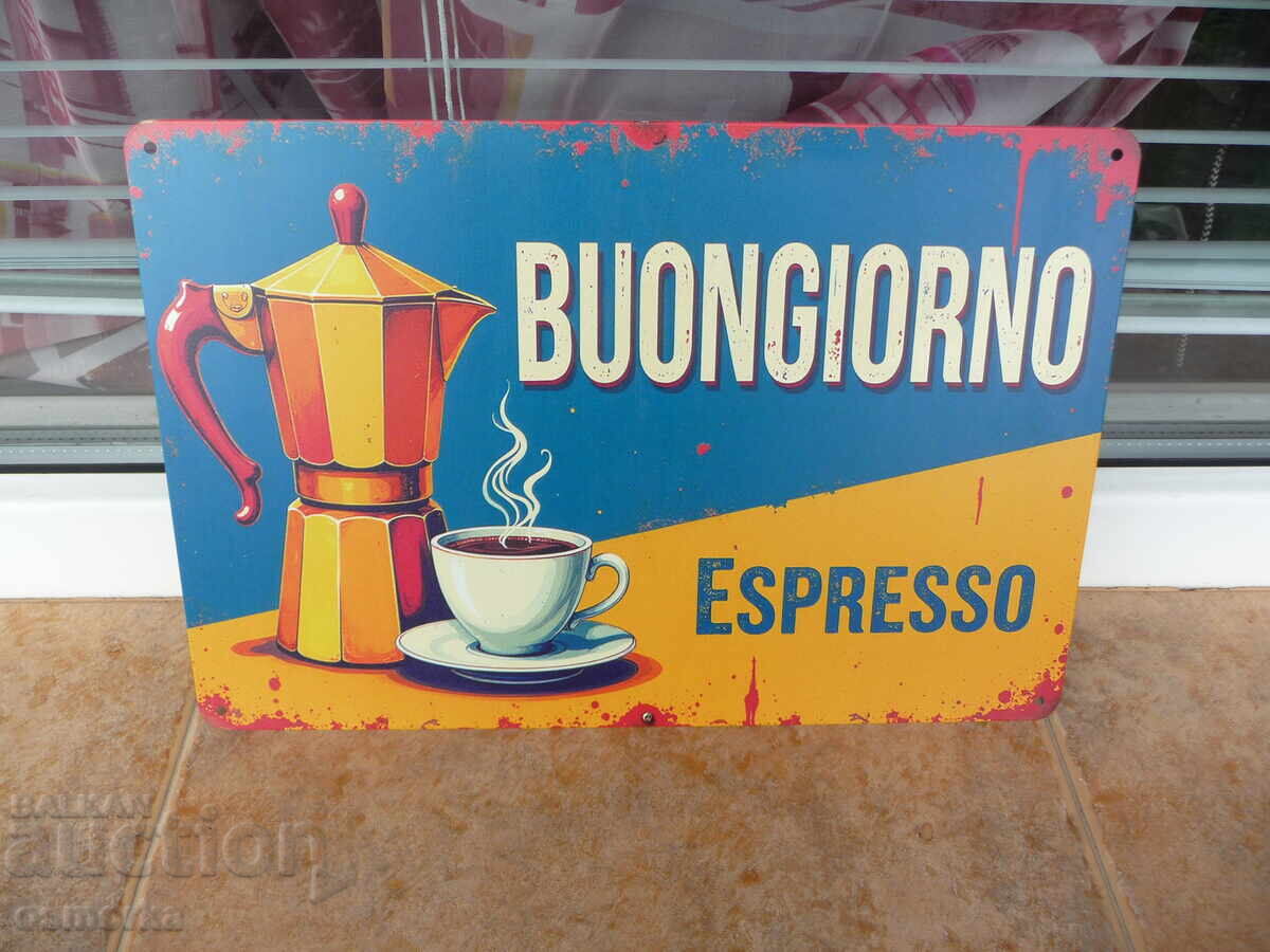 Μεταλλική πινακίδα καφέ ιταλικό τζεζβε αρωματικό καφεδάκι σπιτικό Μεταλλική πινακίδα καφέ ιταλικό τζεζβε αρωματικό καφεδάκι σπιτικό