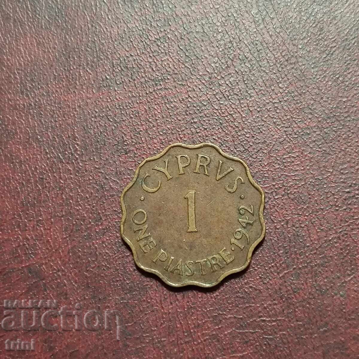 Кипър 1 пиастър 1942 г. Крал Джордж VI Кипър 1 пиастър 1942 г. Крал Джордж VI