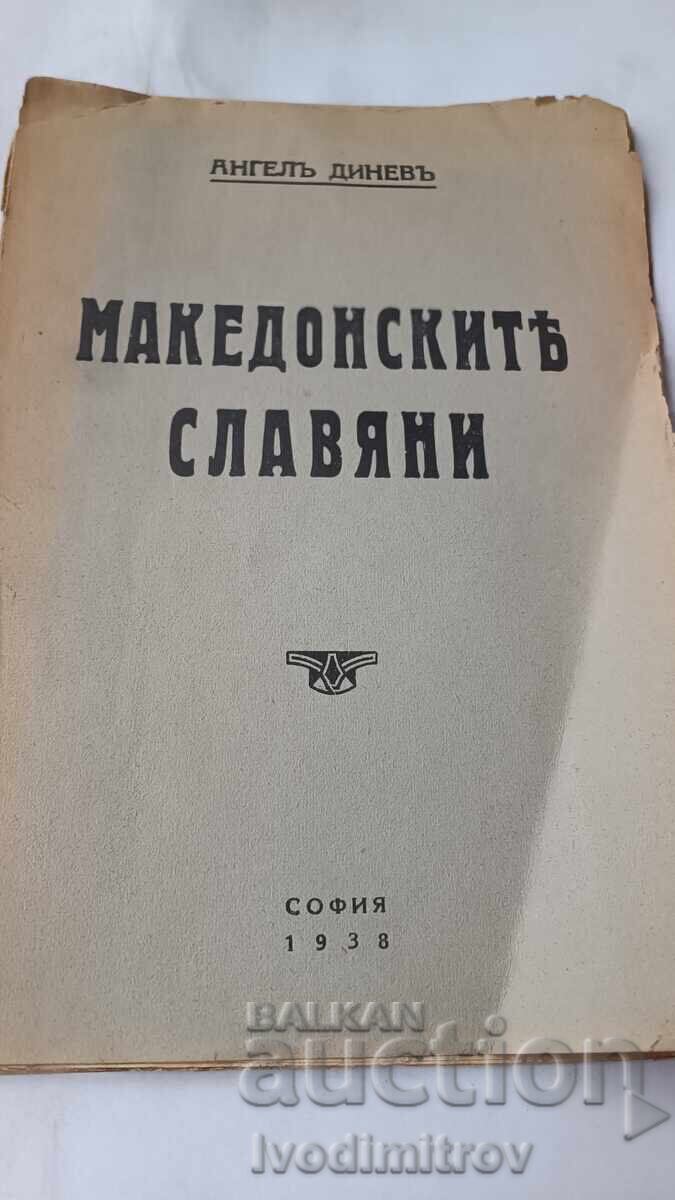 Slavii Macedoneni - Angel Dinev 1938