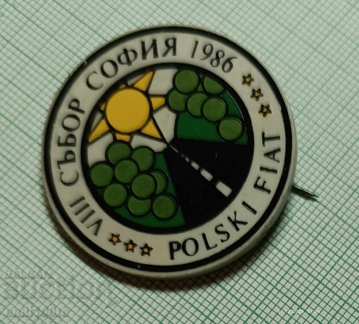 Emblemă - 8-mi Polski FIAT Întrunire Sofia 1986 cu preț € 1.53 | 2.99 BGN