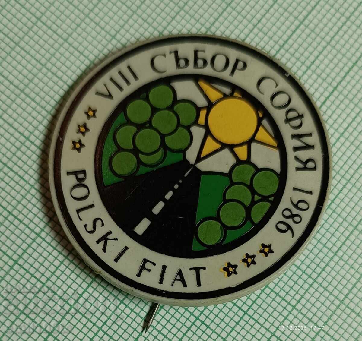 Licitație Emblemă - 8-mi Polski FIAT Întrunire Sofia 1986