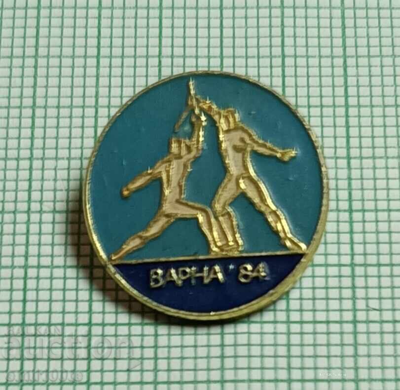 Insigna - Turneu de scrimă Varna 84 Insigna - Turneu de scrimă Varna 84