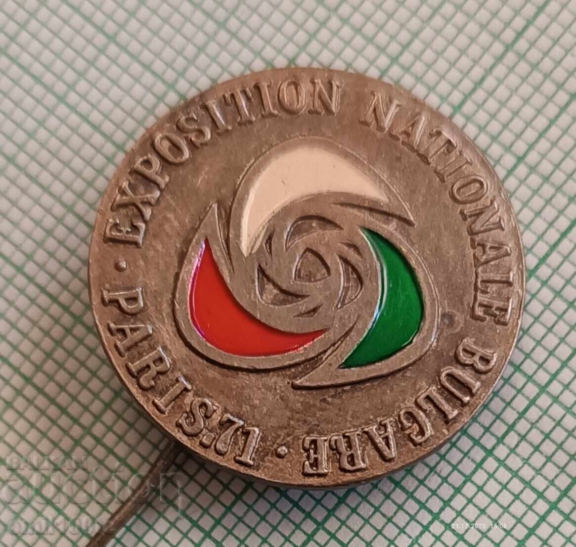 Insigna - Expoziție Bulgară Paris 71 cu preț € 1.53 | 2.99 BGN