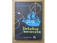 Mecanica distractivă - Iakov I. Perelman