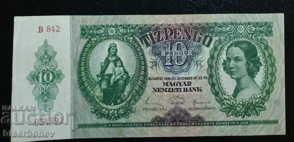 Flămând, Ungaria, 10 pengő 1936, VF+