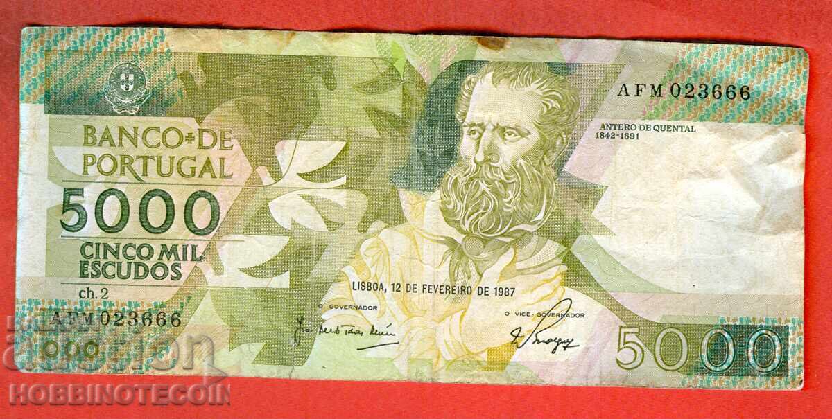 PORTUGALIA PORTUGAL 5000 - 5 000 emisiune issue 1987 PORTUGALIA PORTUGAL 5000 - 5 000 emisiune issue 1987
