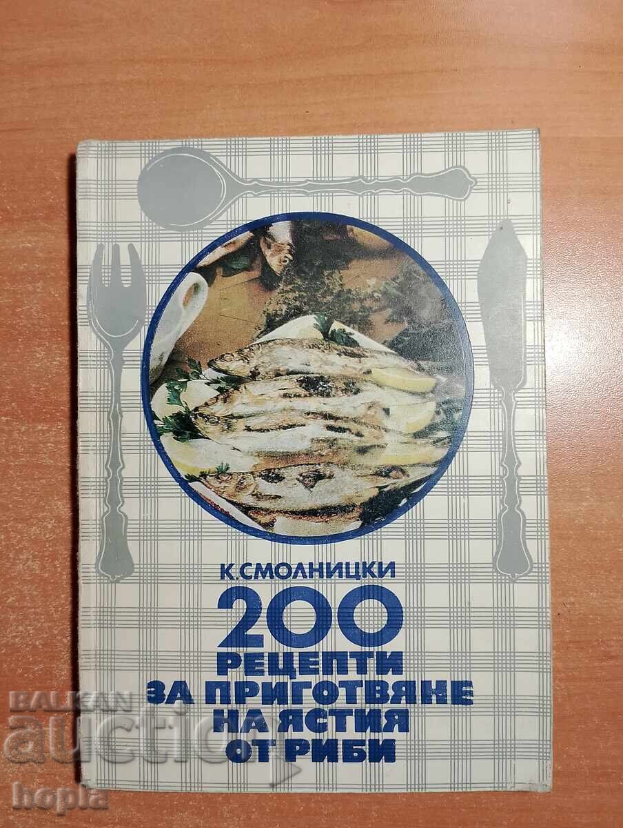 200 REȚETE PENTRU PREPARAREA MÂNCĂRURILOR DIN PEȘTE