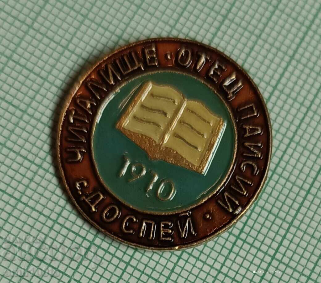 Auction  Badge - Chitalishte Otets Paisiy village Dospey 1910