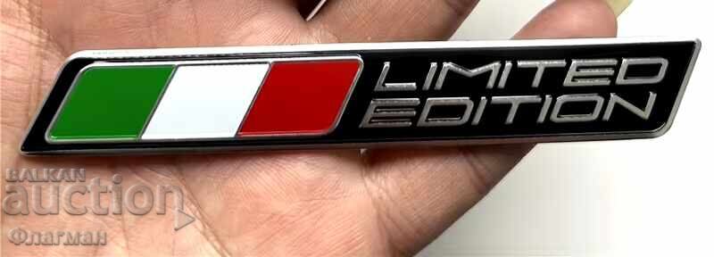 Нови емблеми Италия ”Limited Edition” - 110 мм./15 мм. с цена € 8.00 | 15.65 лв.