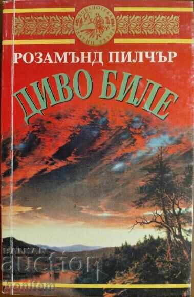 Floare sălbatică - Rosamunde Pilcher Floare sălbatică - Rosamunde Pilcher