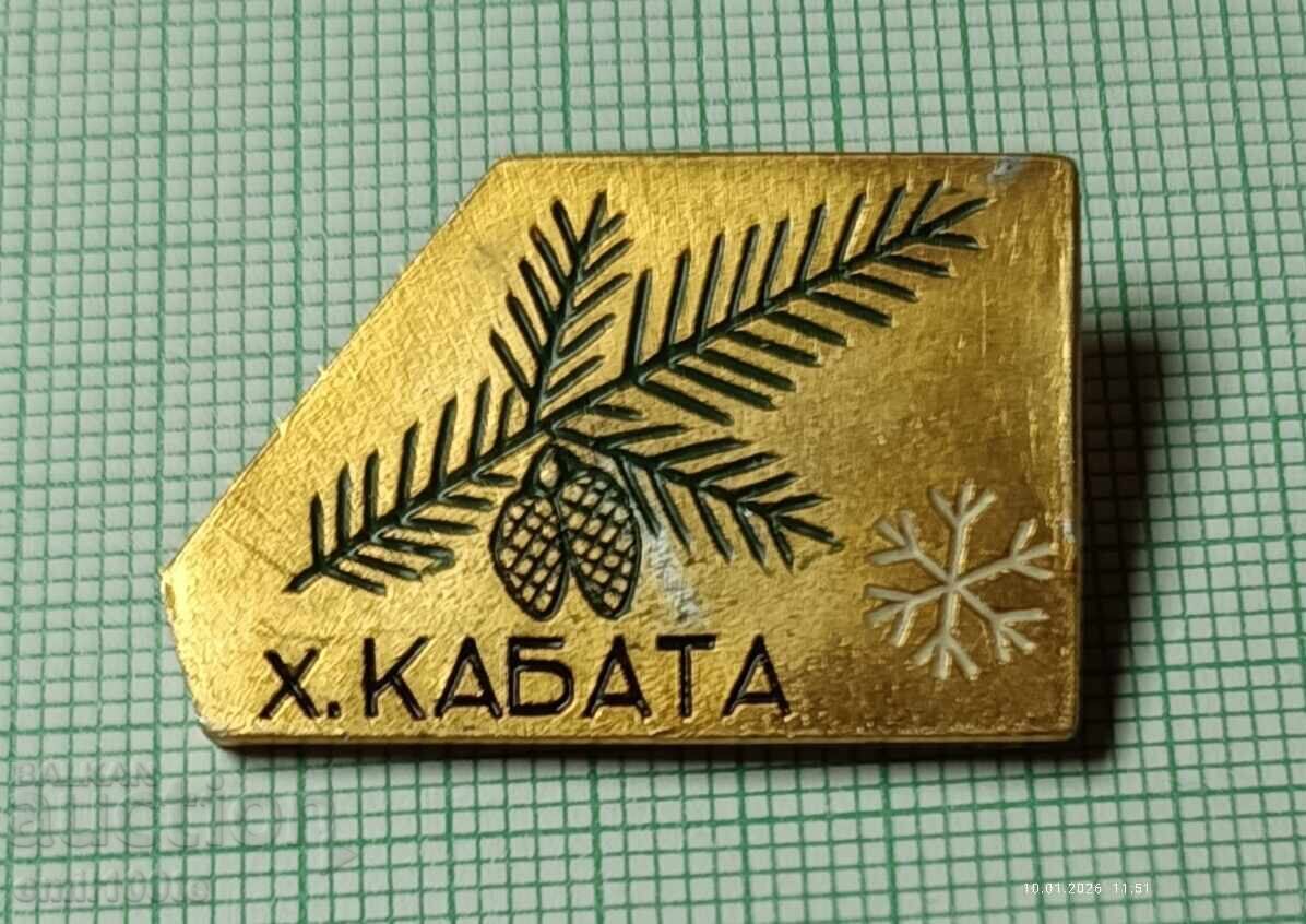 Insigna - cabana Kabata