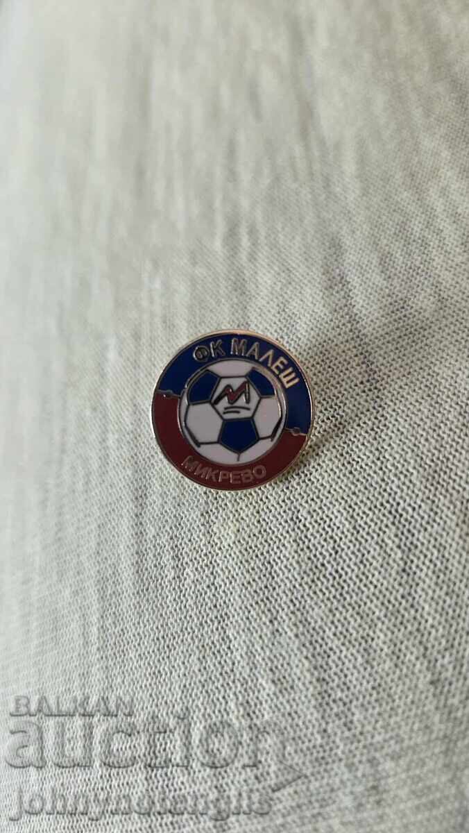 Ecuson de fotbal Maleș Mikrevo - din 2011