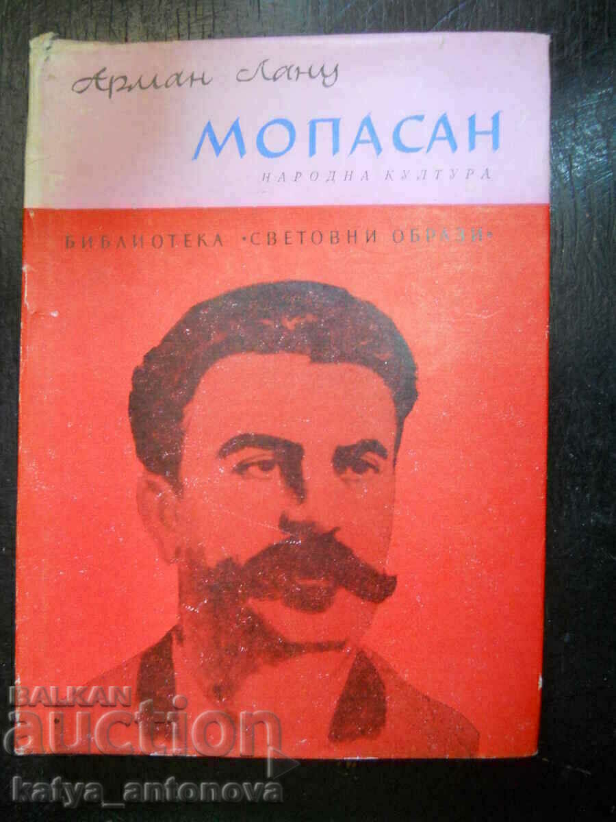 Armand Lanou "Maupassant" Armand Lanou "Maupassant"