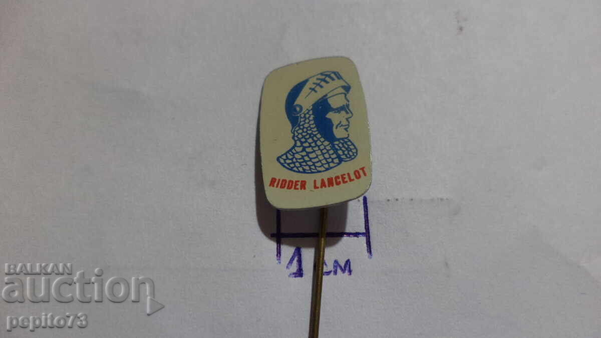 Licitație Insigna publicitară, Cavalerul Lancelot, cavaler