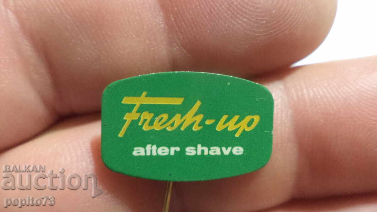 Znachka reklamna ,Fresh-Up,marka loțiune