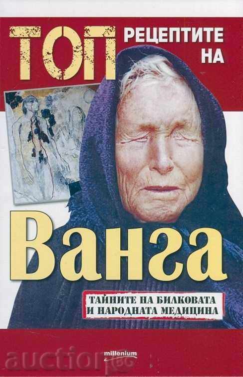 Cele mai bune rețete ale lui Vanga
