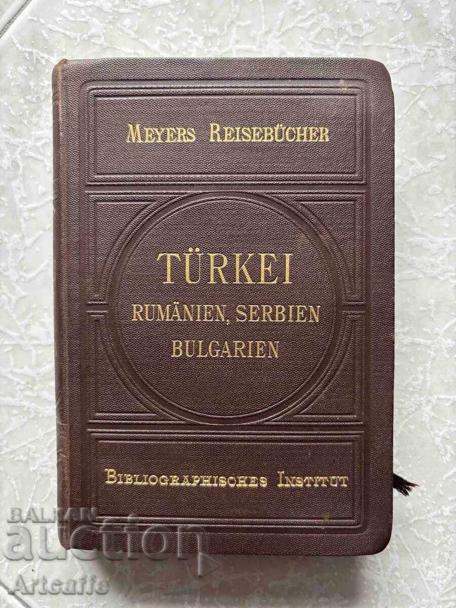 Meyers Vienna - 1898 Guidebook Bulgaria, the Balkans + Maps Meyers Vienna - 1898 Guidebook Bulgaria, the Balkans + Maps