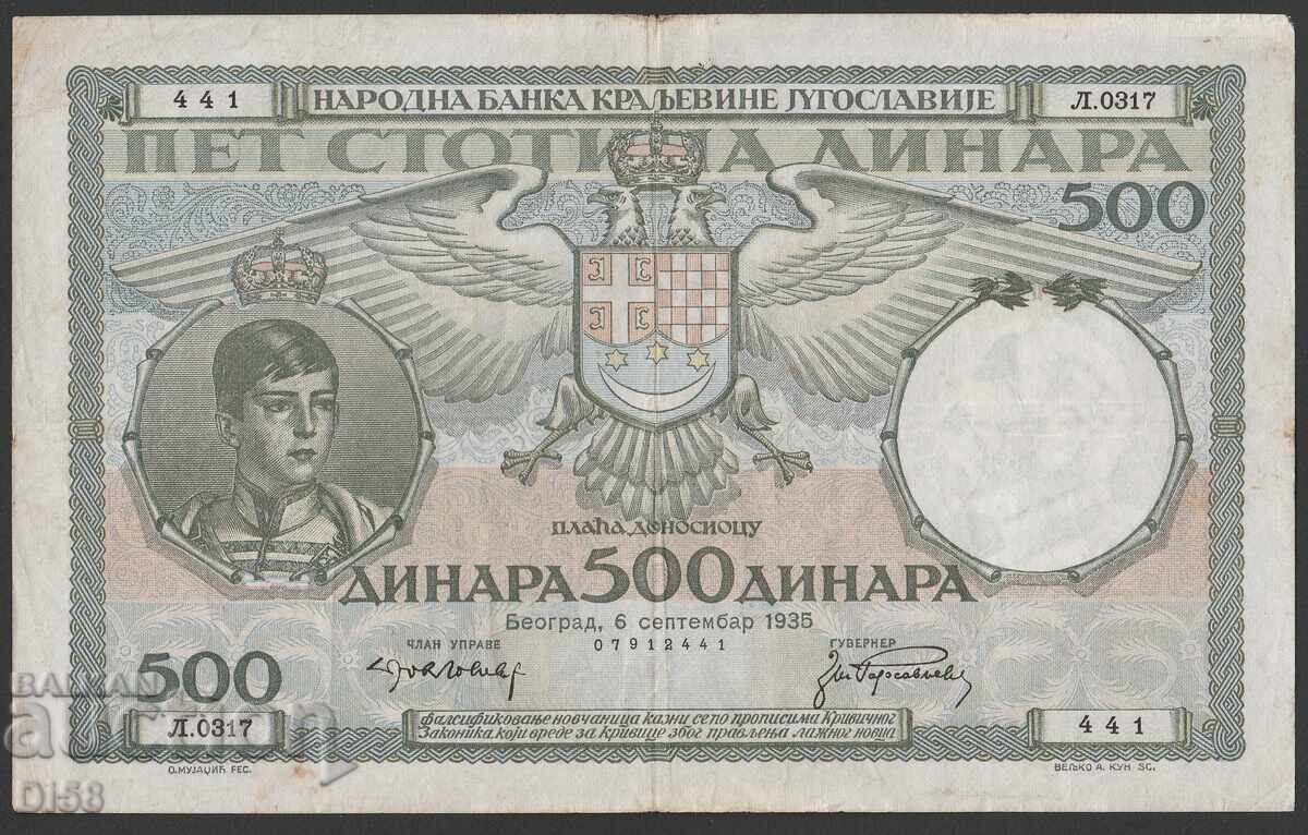 Serbia Bancnotă 500 Dinari 1935 g. Iugoslavia BZC