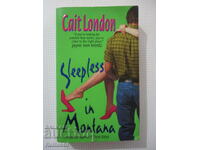 Sleepless in Montana - Cait London