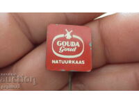 Advertising badge, Gauda gold, cheese brand
