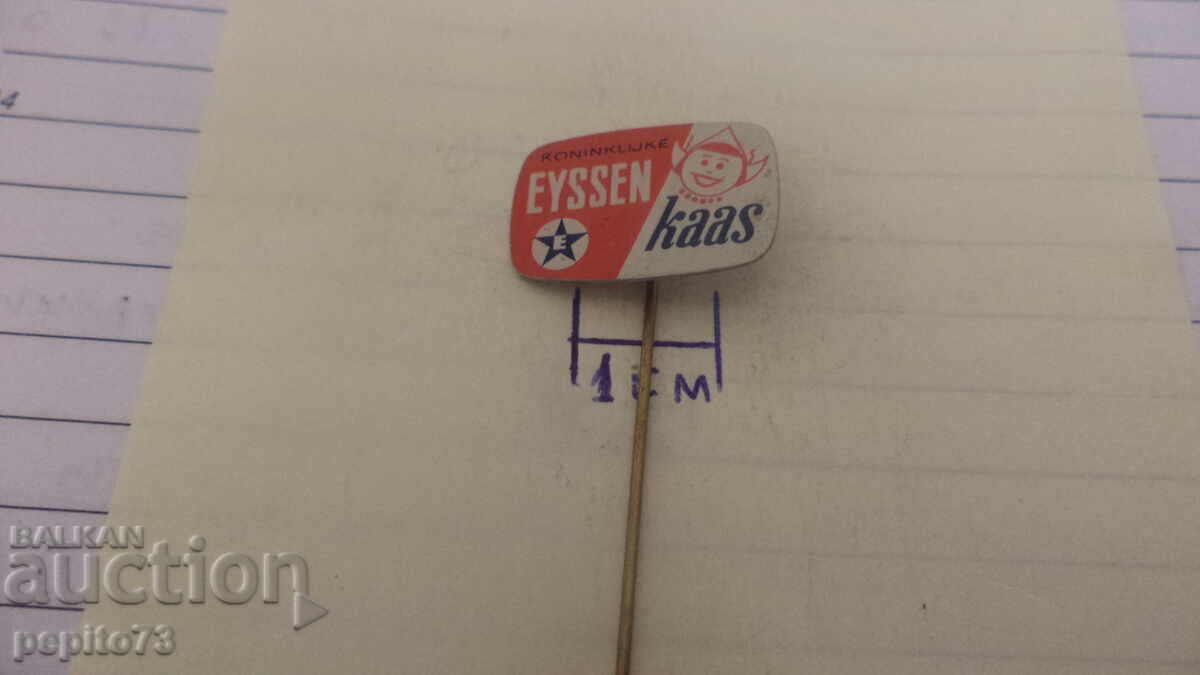 Auction  Advertising badge, Eyssen Kaas, cheese brand