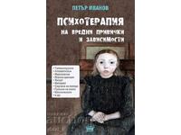 Psychotherapy of harmful habits and addictions
