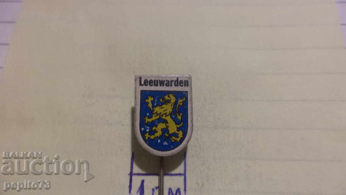 Licitație Insigna publicitară, Leeuwarden, oraș în Țările de Jos, stemă Licitație Insigna publicitară, Leeuwarden, oraș în Țările de Jos, stemă