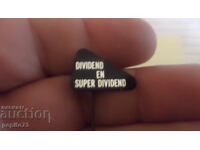 Insigne publicitare, Dividend en super Dividend, companie