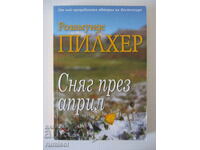 Χιόνι τον Απρίλιο - Rosamunde Pilcher