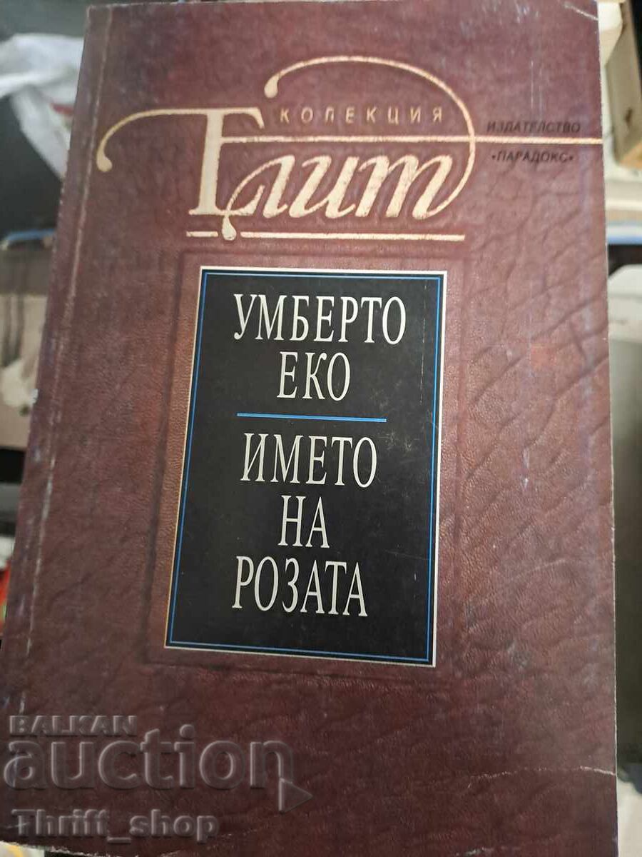 Numele trandafirului Umberto Eco