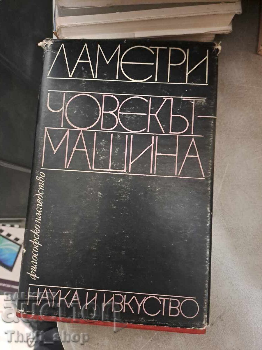 Omul-mașină Julien Aufre de Lametri