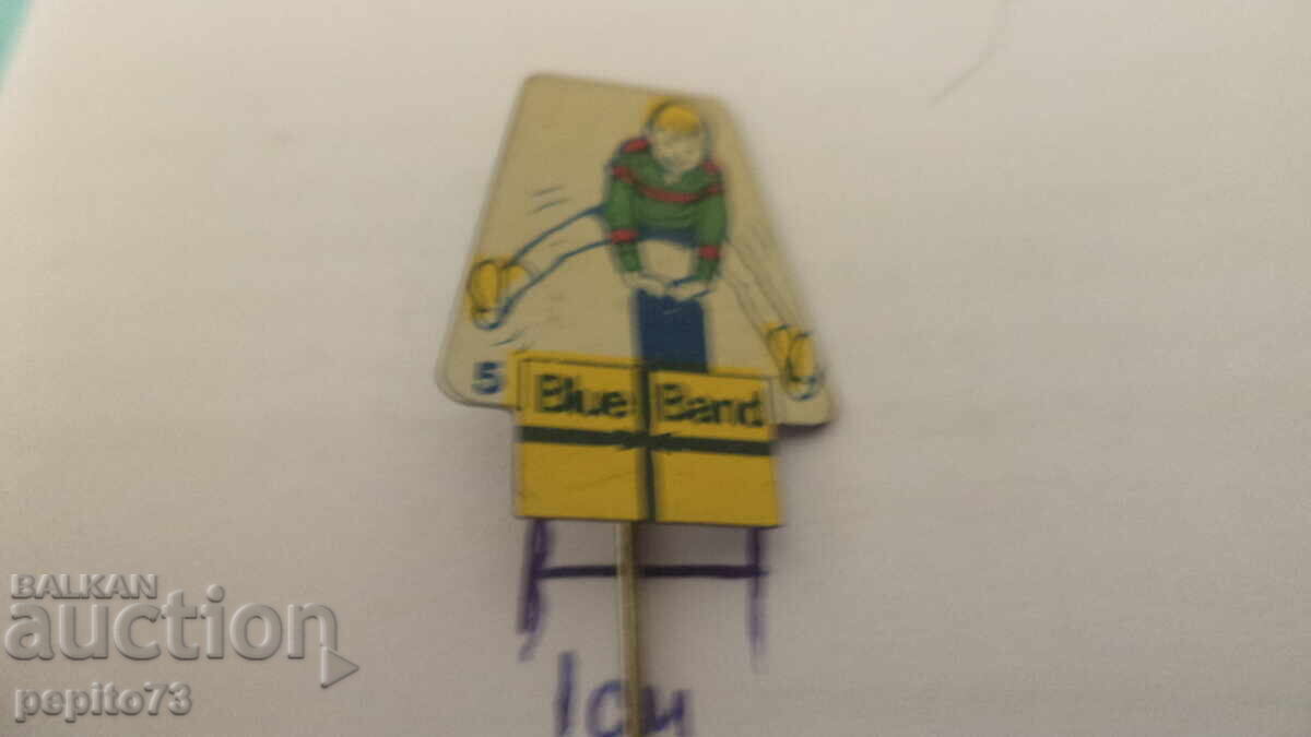 значка рекламна ,Blue Band,марка маргарин с цена € 1.00 | 1.96 лв.