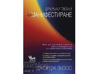 Secrete Antice pentru Manifestare