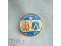 Значка футбол - ФК Ливърпул-ФК Левски , 26.02.2004 , УЕФА