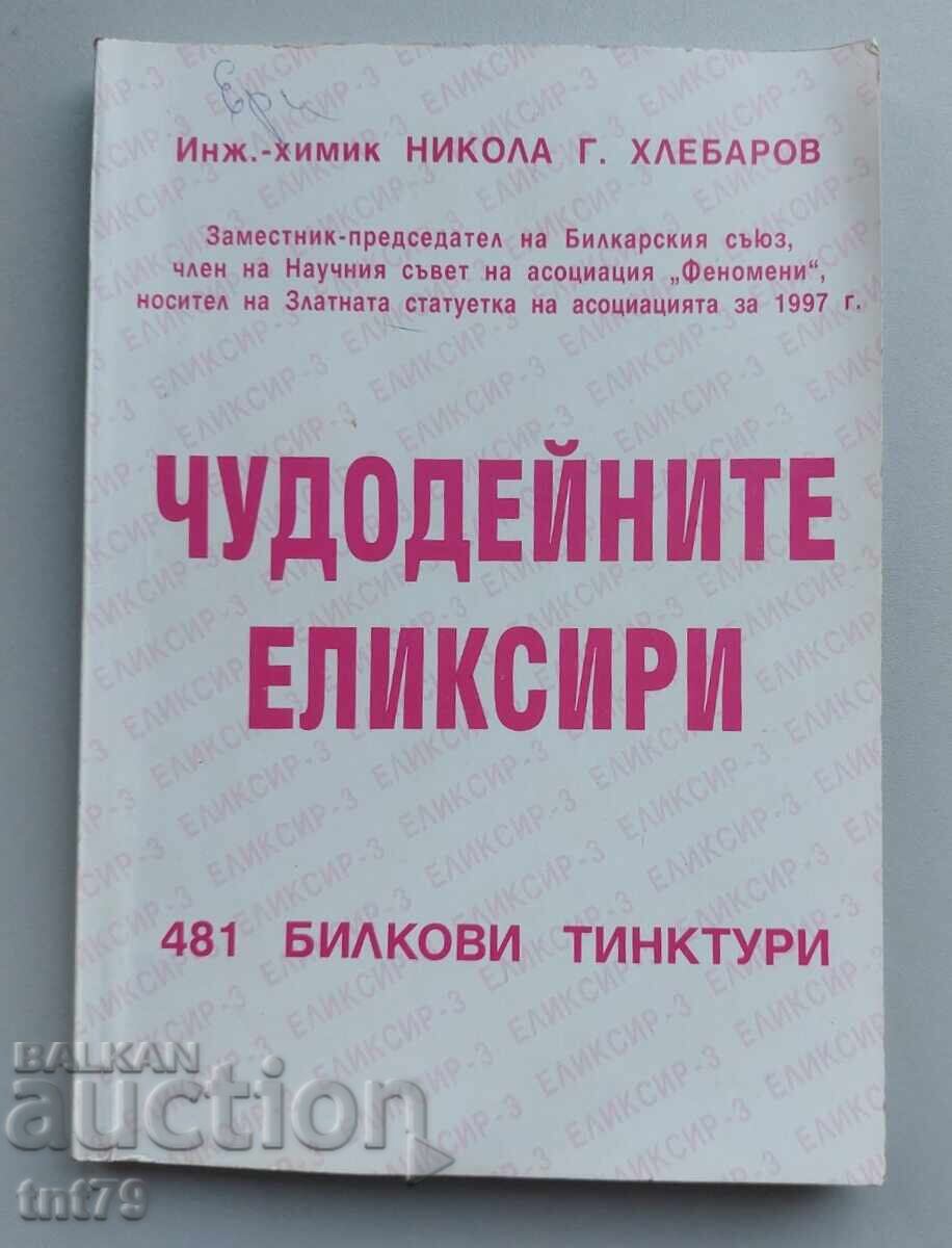 Cartea Elixirurile Minunate. Nikola G. Hlebarov