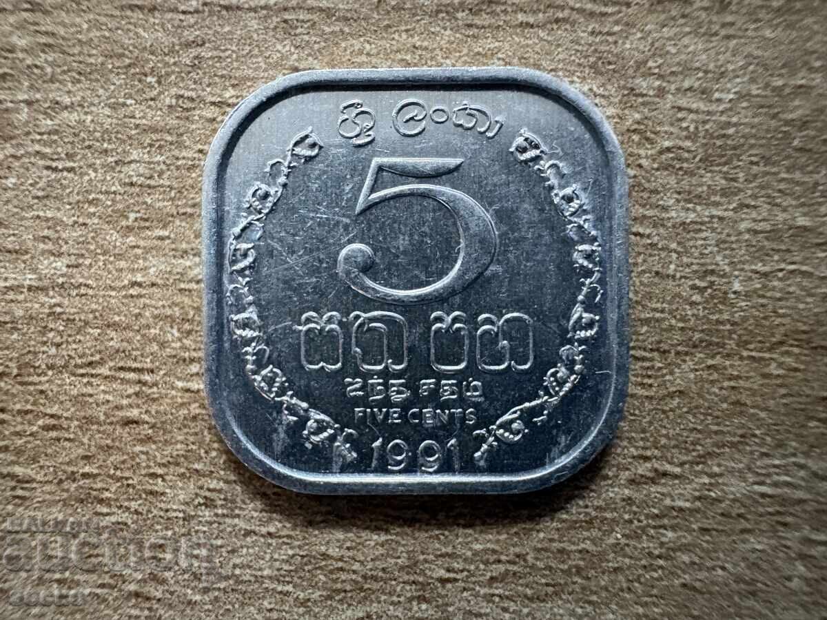 Sri Lanka - 5 cenți (1991) Sri Lanka - 5 cenți (1991)
