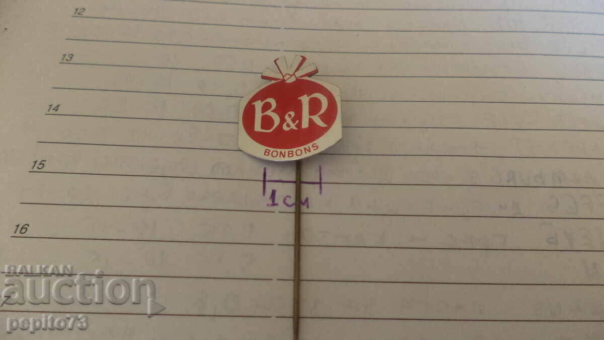 Auction  Advertising badge, B&R bonbons, confectionery brand