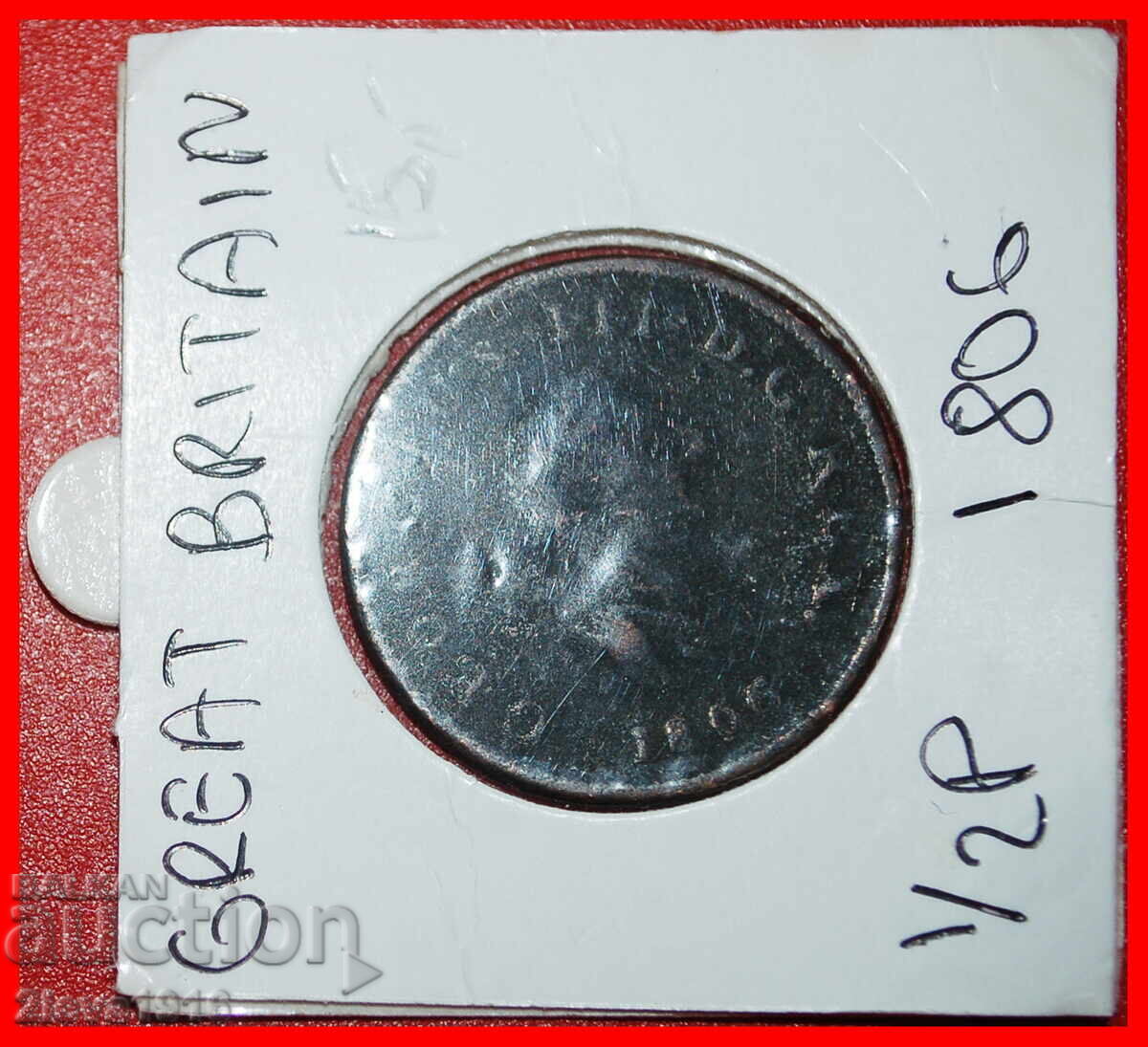 Ⰺ MISTRESS OF SEAS (1806‑1807): GREAT BRITAIN★1/2 PENNY 1806