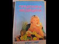 Preventive Medicine by Ellen G. White