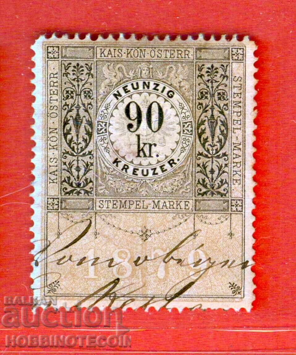 AUSTRIA - TIMBRE POȘTALE - TIMBRU FISCAL - 90 Kr - 1879