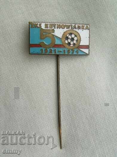 Ecuson fotbal - 50 de ani ZKS Kutnowianka/ Kutnowianka, Polonia
