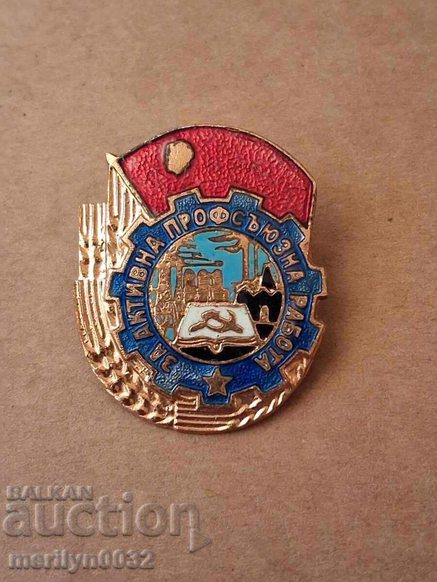 Σημάδι στήθους Για ενεργή συνδικαλιστική εργασία μετάλλιο κονκάρδα