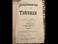 Logarithmic Tables First Edition 1913